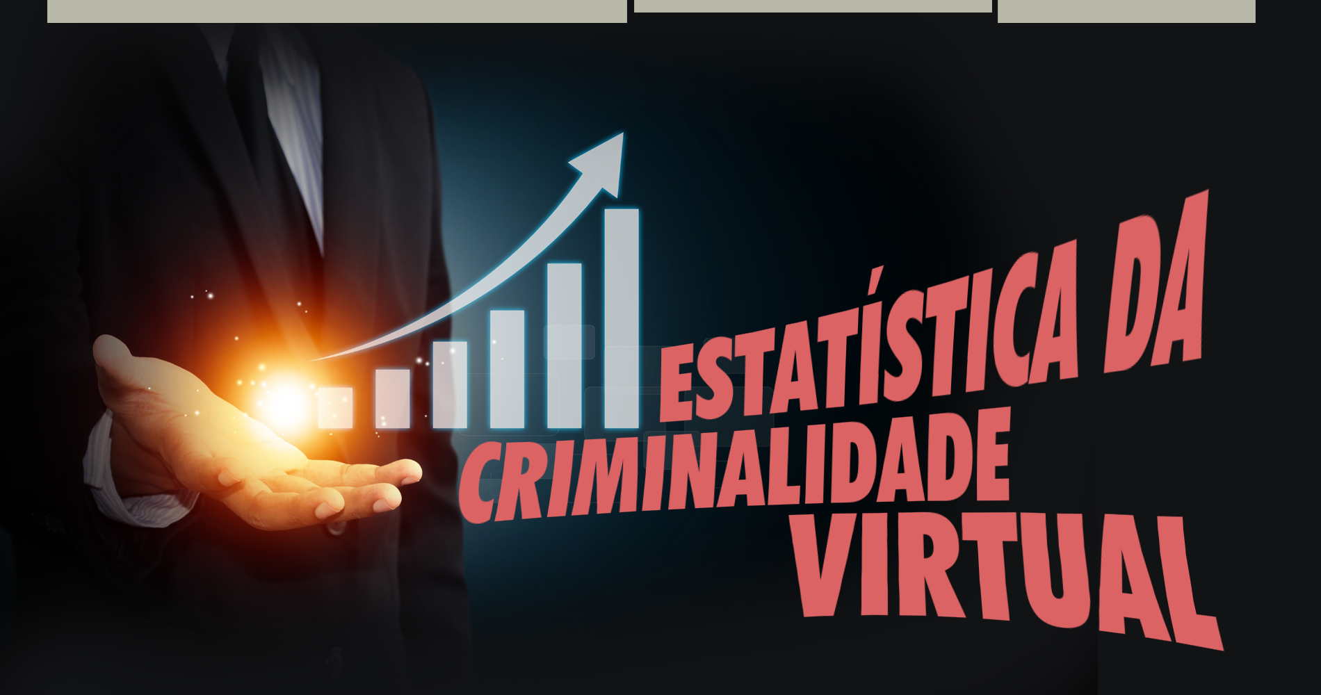 Estatística da criminalidade virtual.