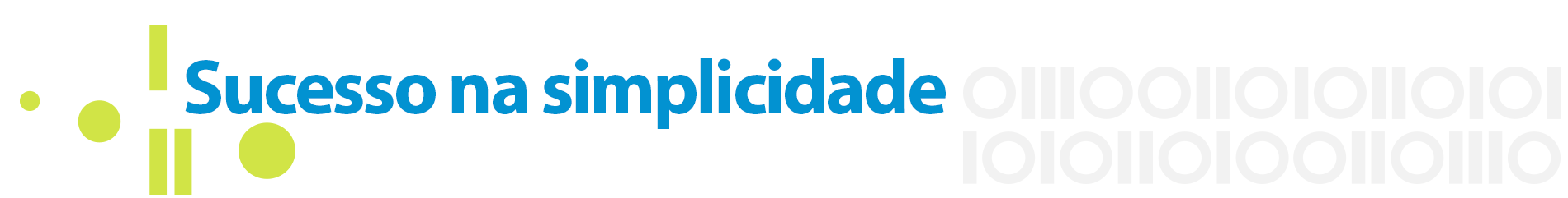Sucesso na simplicidade
