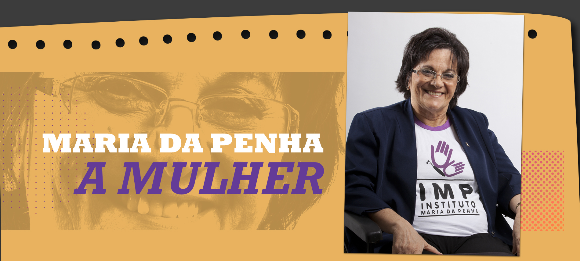 Maria da Penha: a mulher