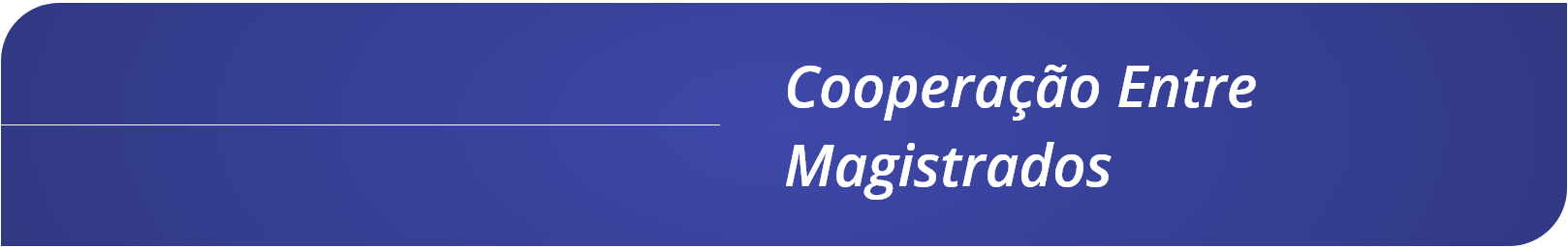 05. Cabecalho - Cooperacao entre magistrados.png