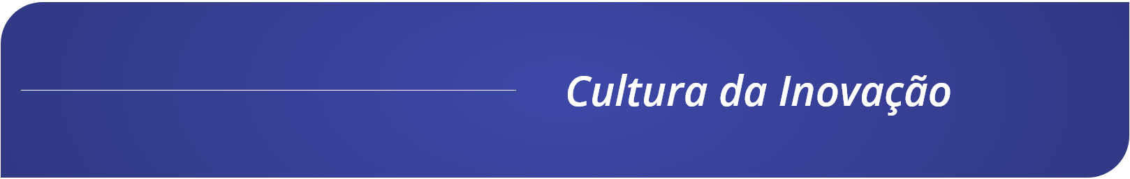 Cabecalho - Cultura da Inovacao.png