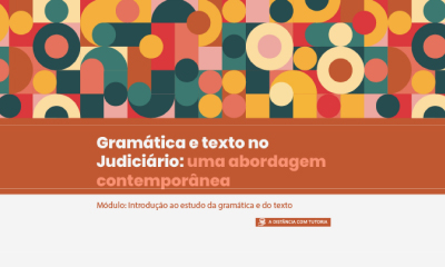 Abertas inscrições para o curso "Gramática e texto no Judiciário"