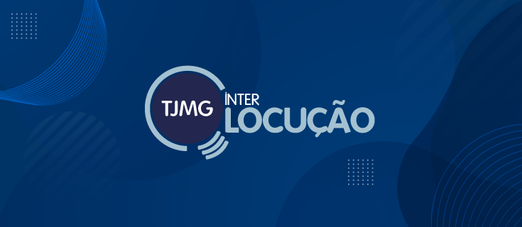 Com participação dos desembargadores Henrique Abi-Ackel (TJMG) e José Rotondano (conselheiro do CNJ)