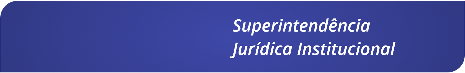 Cabecalho - Superintendencia Juridica Institucional.png