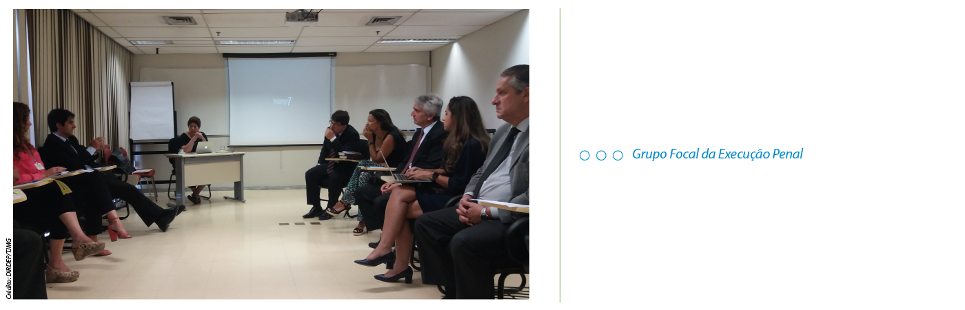 Foto 3. Grupo Focal da Execu__o Penal.png