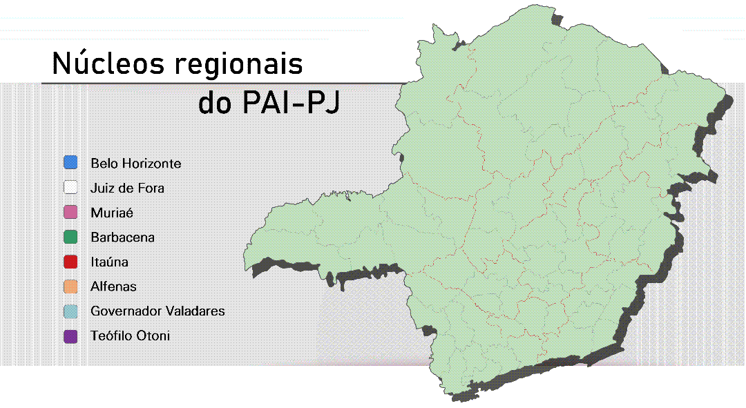 Mapa mostrando os núcleos regionais do PAI-PJ Belo Horizonte, Juiz de Fora, Muriaé, Barbacena, Itaúna, Alfenas, Governador Valadares e Teófilo Otoni.
