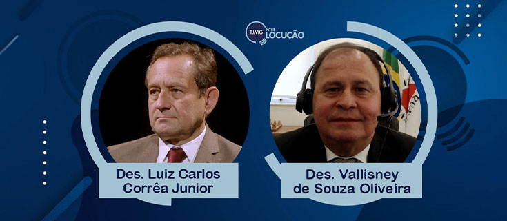 O presidente do TJMG, Corrêa Junior, e o presidente do TRF6, Vallisney Oliveira participam